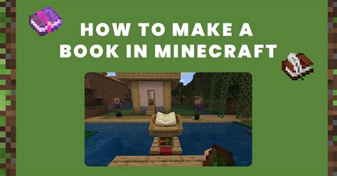 how do you make books in minecraft and what role does storytelling play in video games?